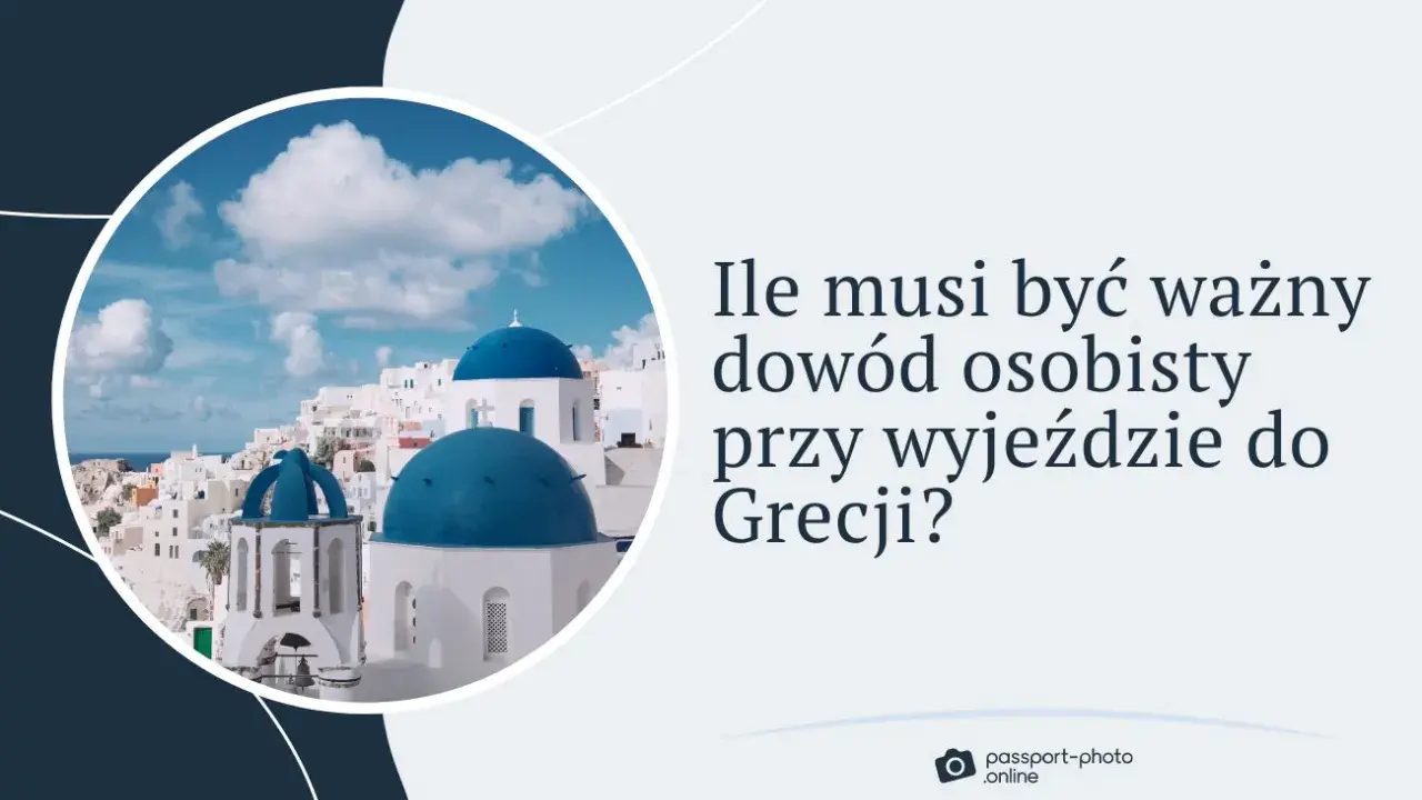 Grecja: Paszport? Niekoniecznie! Twój dowód osobisty wystarczy