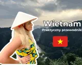 Wietnam: Kiedy jechać? Idealny czas na Twoją podróż!